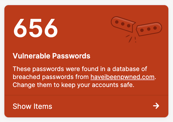 1Password의 취약한 비밀번호 알림, 데이터 보안 침해 사건 후 Have I Been Pwned이 온라인에서 발견한 656개의 비밀번호가 표시되어 있음.